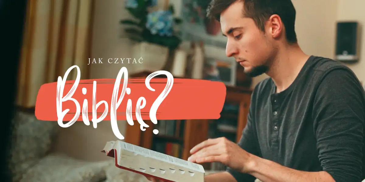 Jak czytać Biblię